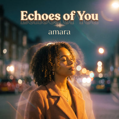 Amara — Echoes of You single cover