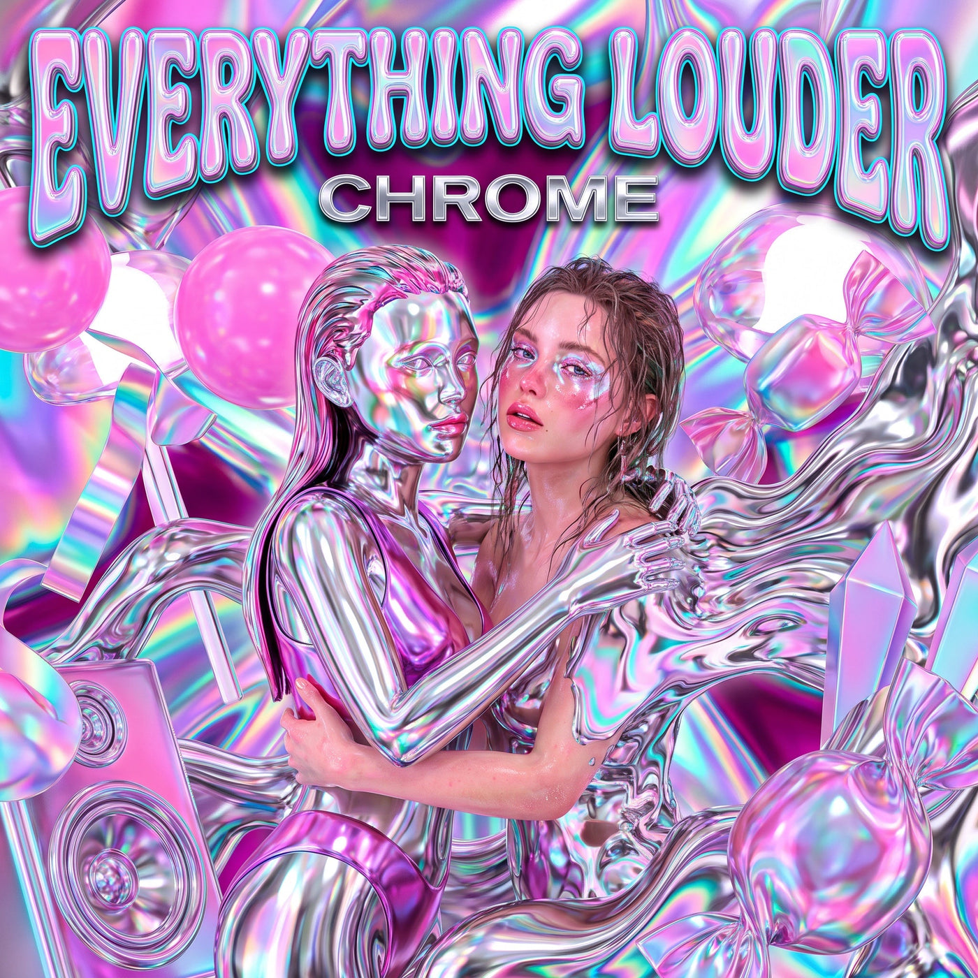 Chrome — Everything Louder single cover