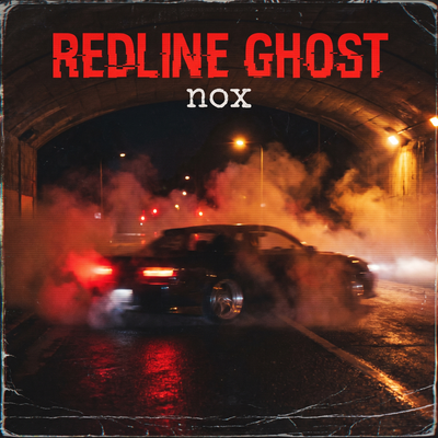 nox — Redline Ghost (single cover)