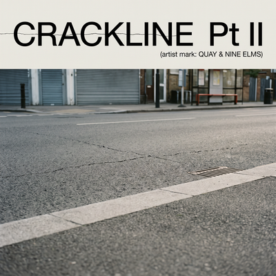 Crackline Pt II