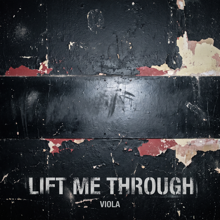 Lift Me Through