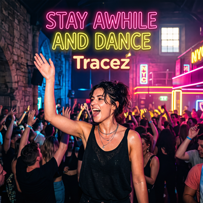 Stay Awhile and Dance