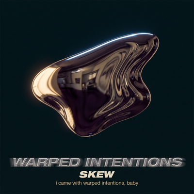 Warped Intentions