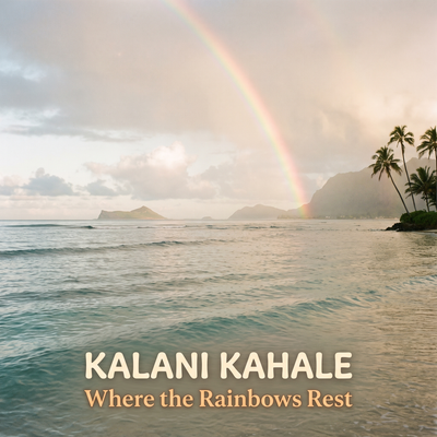 Where the Rainbows Rest